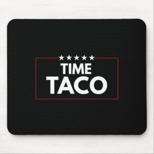 Zeit-Taco-Vatertag-Humor Mousepad
