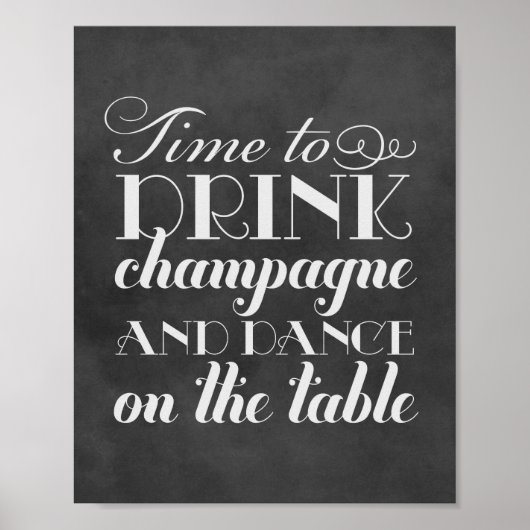 Zeit, um Champagner-Quote Chalkboard Hochzeit zu t Poster (Vorne)