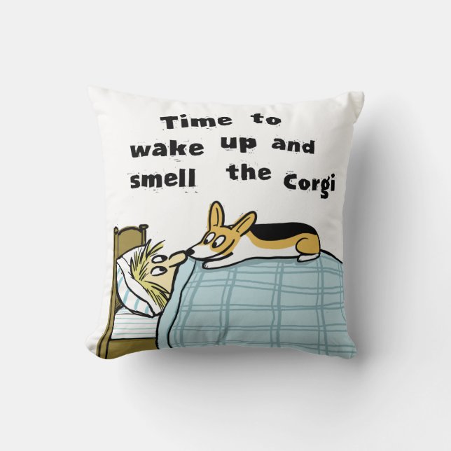 Zeit, um den Corgi Wecken und zu riechen Kissen (Vorderseite)