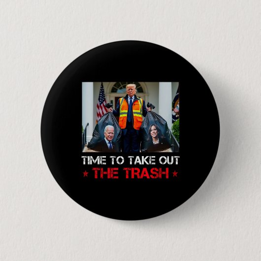 Zeit, um den Müll rauszubringen Trump Müllmann Button (Vorderseite)