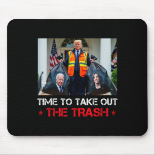 Zeit, um den Müll rauszubringen Trump Müllmann Mousepad