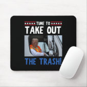 Zeit, um den Mülleimer Trump aus der Müllhalde zu  Mousepad (Mit Mouse)