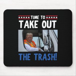 Zeit, um den Mülleimer Trump aus der Müllhalde zu Mousepad