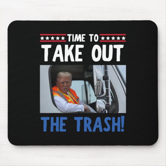 Zeit, um den Mülleimer Trump aus der Müllhalde zu  Mousepad (Vorne)