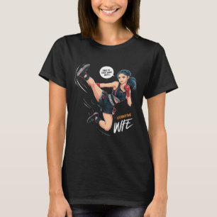 Zeit, um ein paar Ärsche zu treten Kickboxen Ehefr T-Shirt