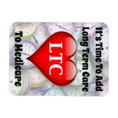 Zeit, um Medicare eine Langzeitpflege zu geben Magnet (Horizontal)