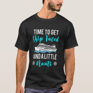 Zeit, um Schiff konfrontiert und ein wenig Nauti C T-Shirt