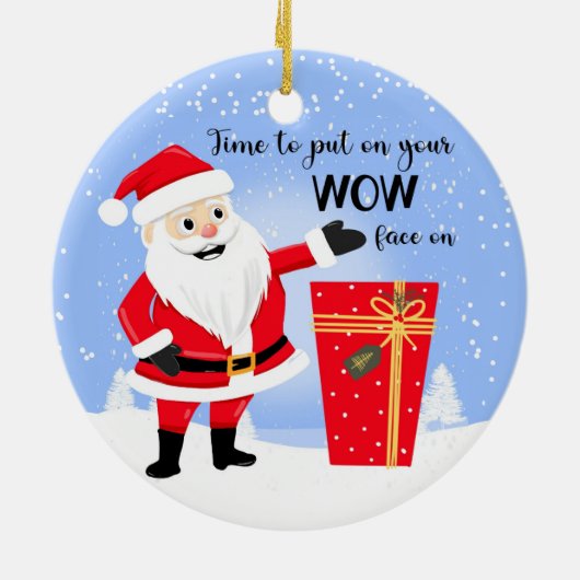 Zeit, um sich das Gesicht von Frohe Weihnachtskart Keramik Ornament (Hinten)