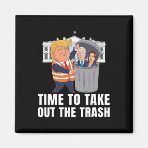 Zeit, um Trump aus dem Mülleimer zu holen Magnet