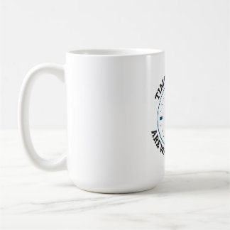 Zeit und Gezeiten warten auf keine - Inspiration Kaffeetasse