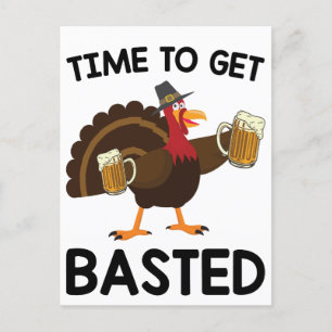 Zeit zum Begießen Lustiger Bier Truthahn Thanksgiv Postkarte