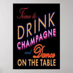 Zeit zum Champagnertrinken Farbige & schwarze Post Poster