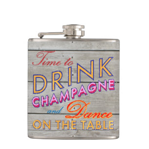 Zeit zum Champagnertrinken Scheunenbrett Flasche Flachmann