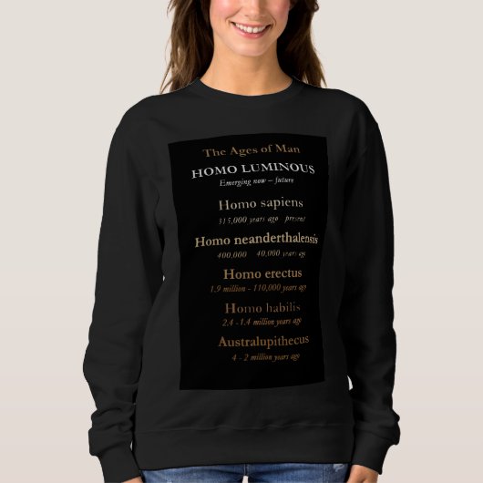 Zeitalter des Menschen Damen Sweatshirt (Vorderseite)