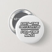 Zeitbeobachter...Vollzeit-Ninja Button (Vorne & Hinten)