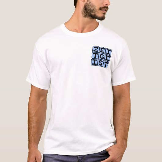 Zeitgeist, beherrschende Denkschule T-Shirt (Vorderseite)