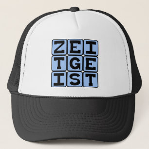 Zeitgeist, dominante Denkrichtung Truckerkappe