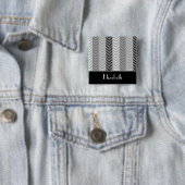 Zeitgemäße Schwarz-weiße Zickzack Streifen und Nam Button (Beispiel)