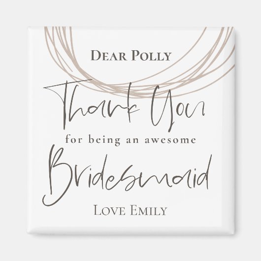Zeitgenössische Linien Danke Bridesmaid Geschenk Magnet (Vorne)