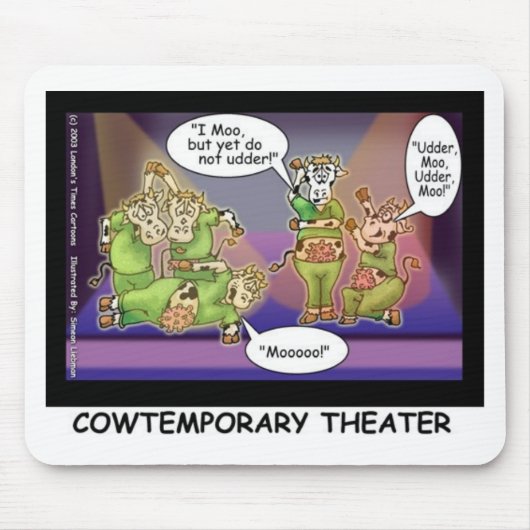 Zeitgenössisches Kuhtheater Funny Cows Geschenke & Mousepad (Vorne)