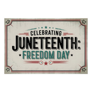 Zeitlose Juneteenth   Feiern zum Tag der Freiheit Poster