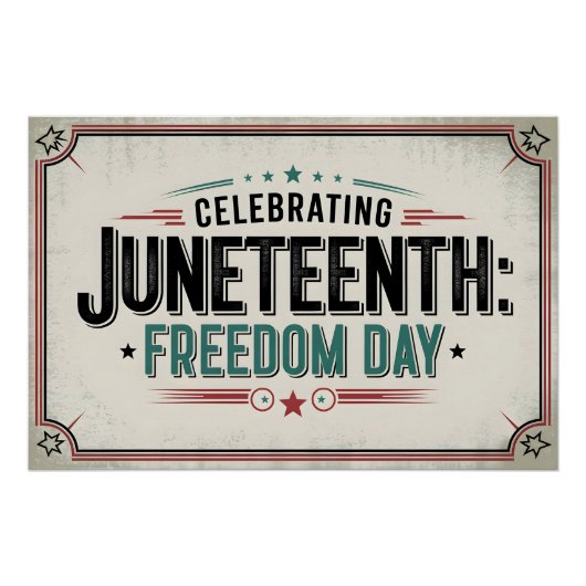 Zeitlose Juneteenth | Feiern zum Tag der Freiheit Poster (Vorderseite)