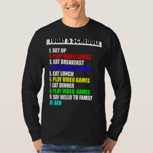 Zeitplan Perfekter Tag Videospiele Gamer T-Shirt