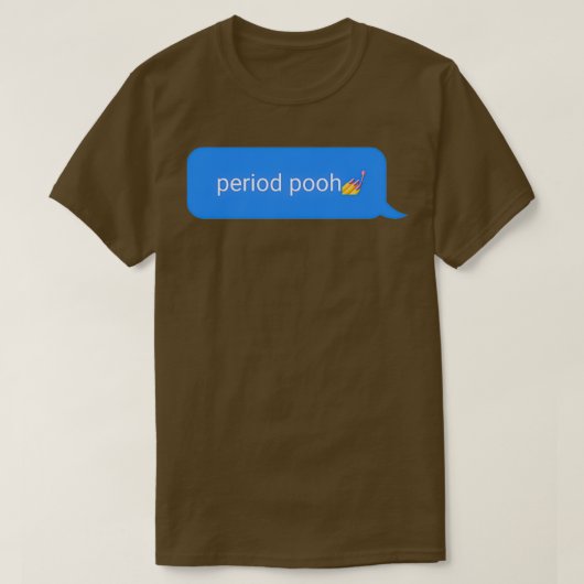 Zeitraum Pooh Funny Text Sticker T-Shirt (Design vorne)