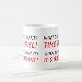 Zeitreise Unrelevante Funny Mug Kaffeetasse (Mittel)