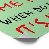 Zeitreise Unrelevante Funny Poster Sign (Ecke)