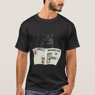 Zeitung Breaking News Schwarze Katze Au Journal _1 T-Shirt