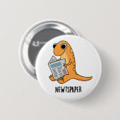 Zeitung Funny Newt Pub Button (Vorne & Hinten)