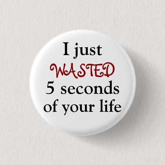 ZeitWaster Button (Vorderseite)