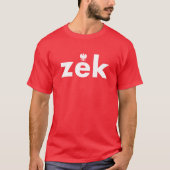 zek Polish Nachname Tshirt (Vorderseite)