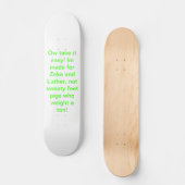 Zeke und der Skateboard. der luthers Skateboard (Vorderseite)