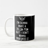 Zelda Funny Triforce It Pun Graphic Kaffeetasse (Links)