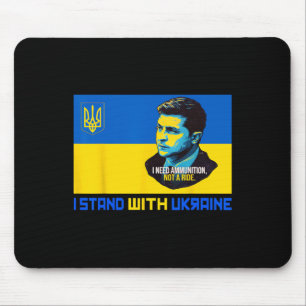 Zelensky Ich brauche Munition Unterstütze Ukraine  Mousepad