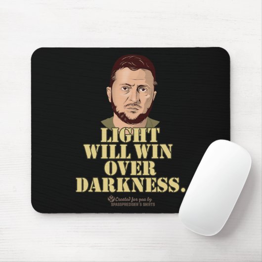 Zelensky Quote Light Will Win Ukrainian President Mousepad (Mit Mouse)