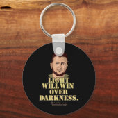 Zelensky Quote Light Will Win Ukrainian President Schlüsselanhänger (Vorderseite)