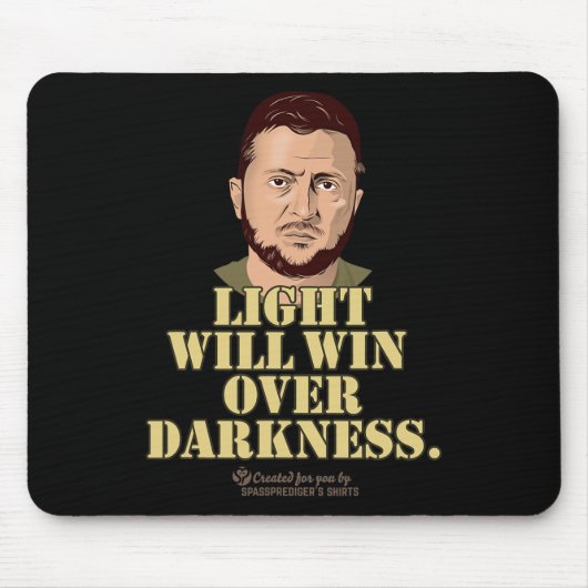 Zelensky-Zitat Licht Wird Siegen Ukrainischer Präs Mousepad (Vorne)