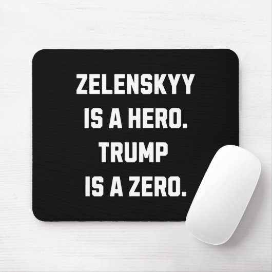 Zelenskyy Is A Hero.  Mousepad (Mit Mouse)