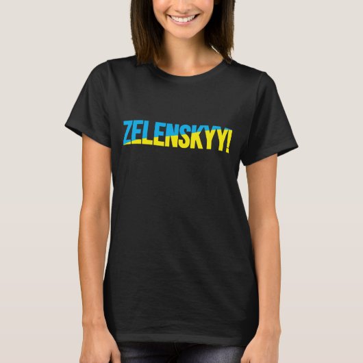 ZELENSKYY! T-Shirt (Vorderseite)
