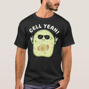 Zelle Yeah Biologie Wortspiel Science Geek T-Shirt