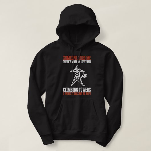 Zellenbautechniker und Turmkletterer Hoodie (Design vorne)