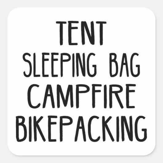 Zelt Schlafsack Campfire Bikepack Quadratischer Aufkleber (Vorderseite)