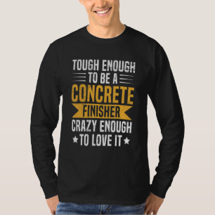 Zementbauer für einen Betonfertiger T-Shirt