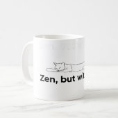 Zen, aber mit Krallen - Kaffeetasse (Vorderseite Links)