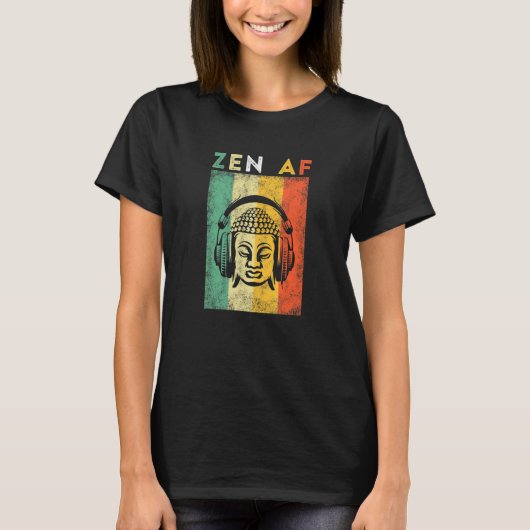 Zen Af Yoga Meditation T-Shirt (Vorderseite)