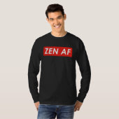 Zen AF  Zen AF T-Shirt (Vorne ganz)
