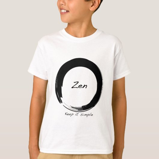 Zen: Behalt es einfach T-Shirt (Vorderseite)